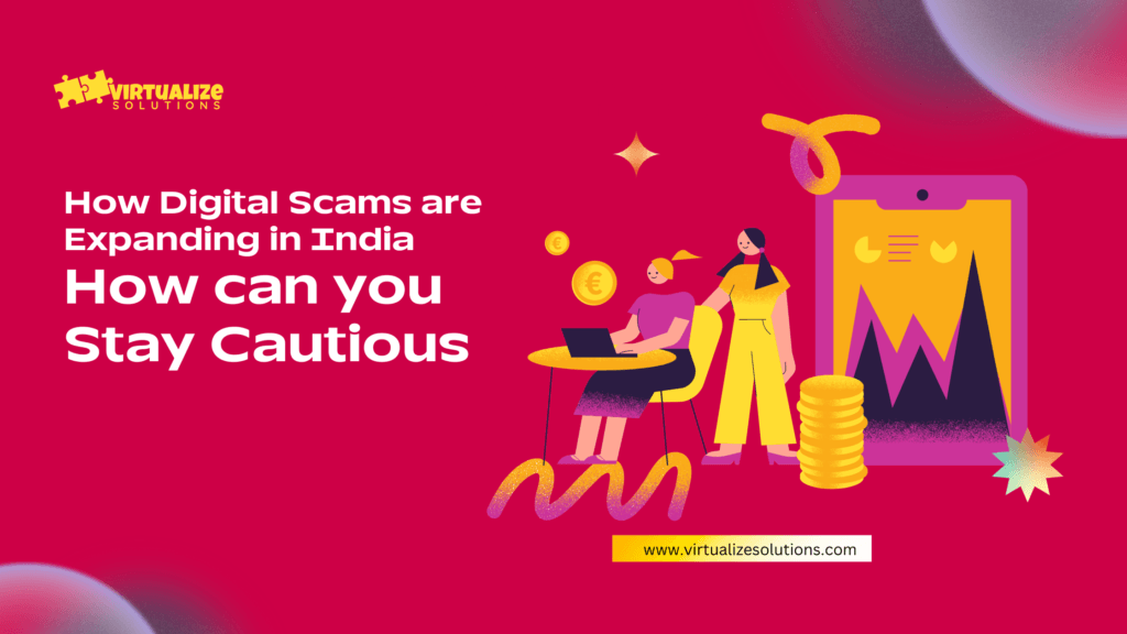 digital scams expanding in india