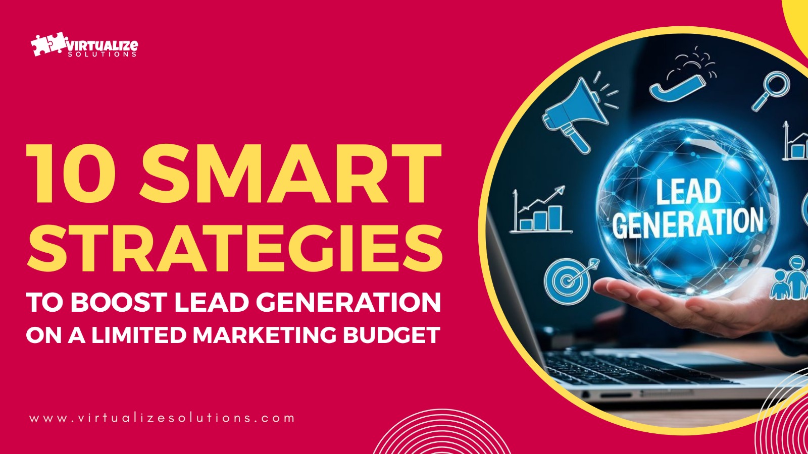 10 Smart Strategies to boost lead generation