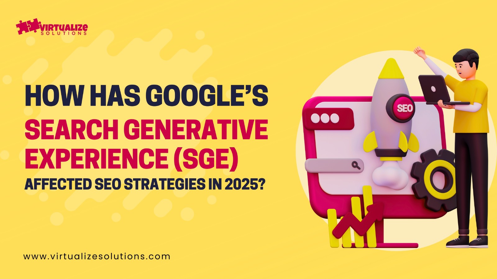 HOW HAS GOOGLE’S SEARCH GENERATIVE EXPERIENCE (SGE) AFFECTED SEO STRATEGIES IN 2025